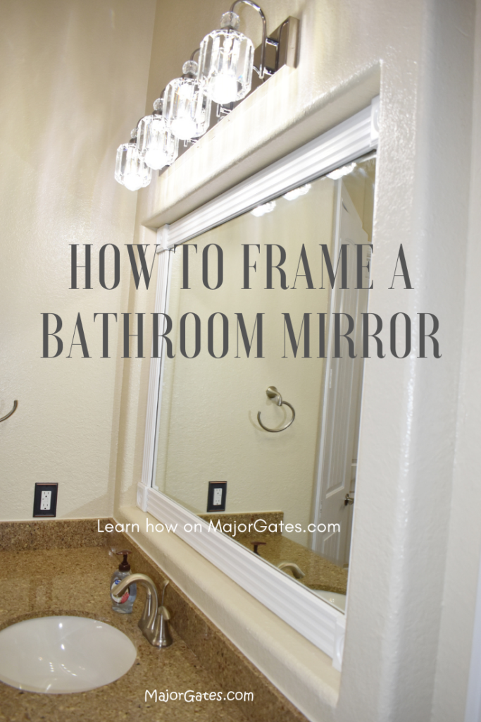 Framing A Bathroom Mirror