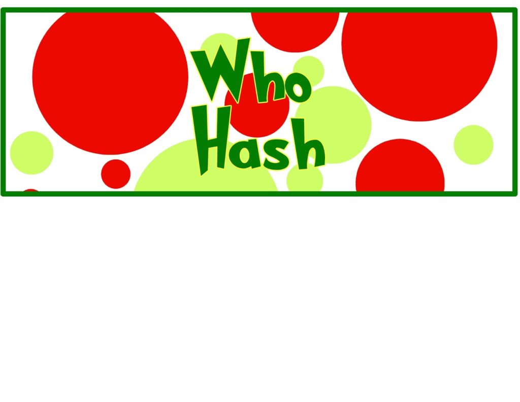 Print out for can of Who Hash